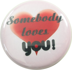 Somebody loves you button pink